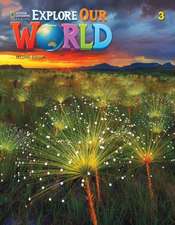 Explore Our World 3: Grammar Workbook