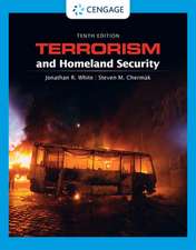 White, J: Terrorism and Homeland Security