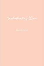 Understanding Love