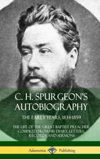 C. H. Spurgeon's Autobiography