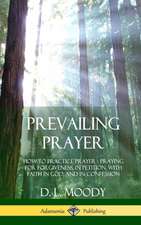 Prevailing Prayer