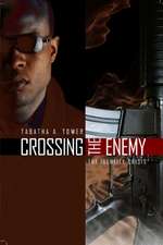 Crossing The Enemy