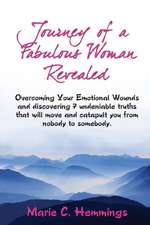 Journey Of A Fabulous Woman Revealed