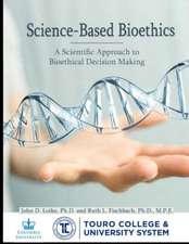 Science-Based Bioethics