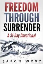 Freedom through Surrender