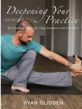 Deepening Your Practice