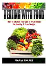 Healing with Food