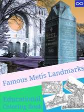 Famous Metis Landmarks Coloring Book