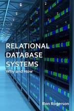 Relational Database Systems - Why and How