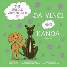 The Untold Adventures of Da Vinci and Kanoa