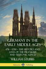 Germany in the Early Middle Ages