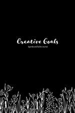 Creative Goals Journal and Agenda