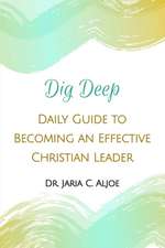 DIG DEEP