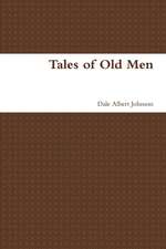 Tales of Old Men