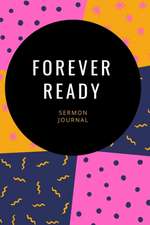 Forever Ready
