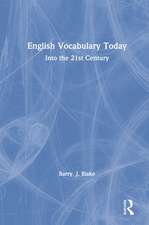 English Vocabulary Today: Into the 21st Century