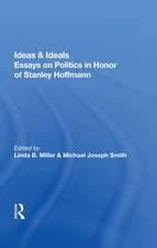 Ideas & Ideals: Essays on Politics in Honor of Stanley Hoffmann