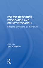 Forest Resource Economics And Policy Research: Stragetic Directions For The Future