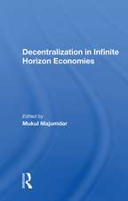 Decentralization In Infinite Horizon Economies