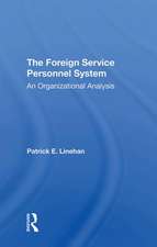 The Foreign Service Personnel System