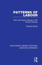 Patterns of Labour: Work and Social Change in the Pottery Industry