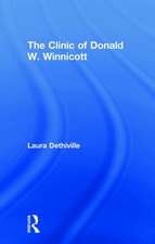 The Clinic of Donald W. Winnicott