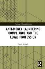 Anti-Money Laundering Compliance and the Legal Profession