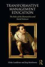 Transformative Management Education: The Role of the Humanities and Social Sciences