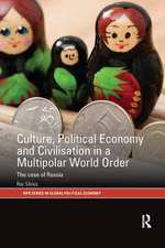 Culture, Political Economy and Civilisation in a Multipolar World Order: The Case of Russia