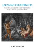 Lacanian Coordinates: From the Logic of the Signifier to the Paradoxes of Guilt and Desire