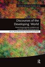 Discourses of the Developing World: Researching properties, problems and potentials