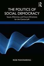 The Politics of Social Democracy