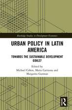 Urban Policy in Latin America: Towards the Sustainable Development Goals?