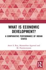 What is Economic Development?: A Comparative Performance of Indian States