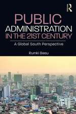 Public Administration in the 21st Century: A Global South Perspective