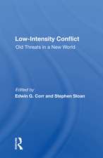 Low-intensity Conflict: Old Threats In A New World