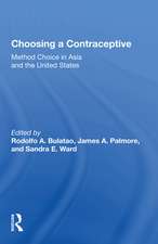 Choosing A Contraceptive: Method Choice In Asia And The United States