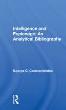 Intelligence And Espionage: An Analytical Bibliography