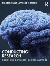 Conducting Research: Social and Behavioral Science Methods