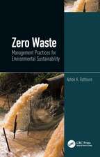 Zero Waste: Management Practices for Environmental Sustainability