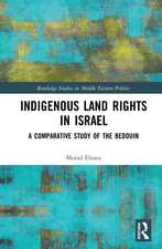 Indigenous Land Rights in Israel: A Comparative Study of the Bedouin