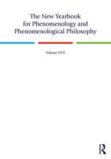 The New Yearbook for Phenomenology and Phenomenological Philosophy: Volume 17