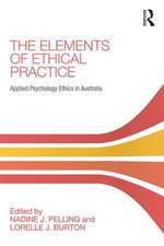 The Elements of Ethical Practice: Applied Psychology Ethics in Australia