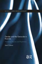 Gender and the Genocide in Rwanda: Women as Rescuers and Perpetrators