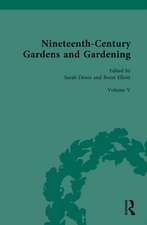 Nineteenth-Century Gardens and Gardening: Volume V: Garden Design