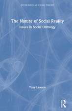 The Nature of Social Reality: Issues in Social Ontology