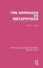 The Approach to Metaphysics