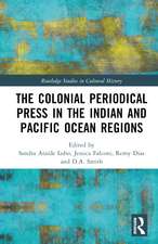 The Colonial Periodical Press in the Indian and Pacific Ocean Regions