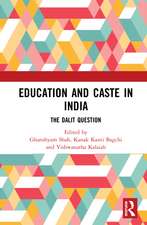 Education and Caste in India: The Dalit Question