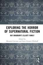 Exploring the Horror of Supernatural Fiction: Ray Bradbury’s Elliott Family